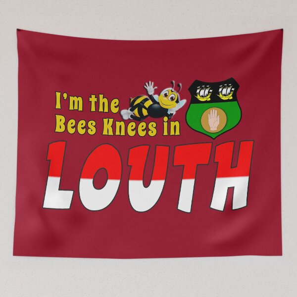 Item preview, I’m the Bees Knees in LOUTH designed and sold by CathalDevlin.