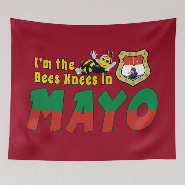 Item preview, I’m the Bees Knees in MAYO designed and sold by CathalDevlin.