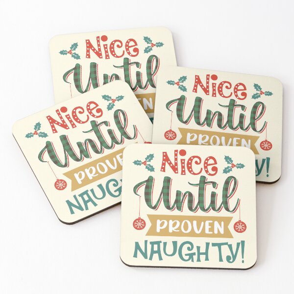 Item preview, Nice until proven Naughty designed and sold by NettiesWallArt.
