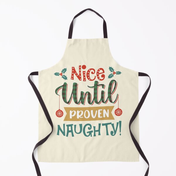 Item preview, Nice until proven Naughty designed and sold by NettiesWallArt.