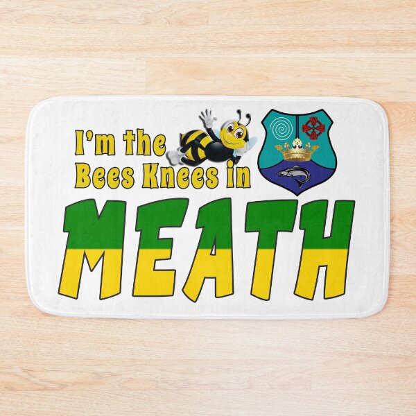 Item preview, I’m the Bees Knees in MEATH designed and sold by CathalDevlin.