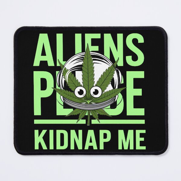 Item preview, Aliens Please Kidnap Me - A Cannabis Leaf in a Space Helmet with Googly Eyes designed and sold by Prime-Studio.