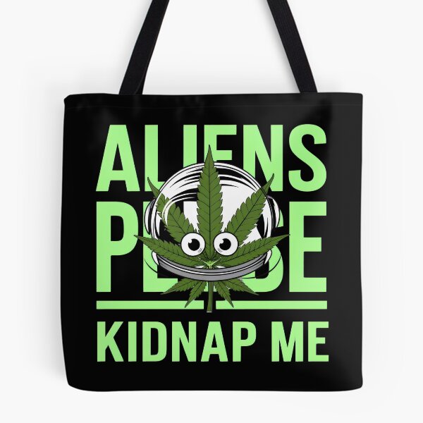 Item preview, Aliens Please Kidnap Me - A Cannabis Leaf in a Space Helmet with Googly Eyes designed and sold by Prime-Studio.