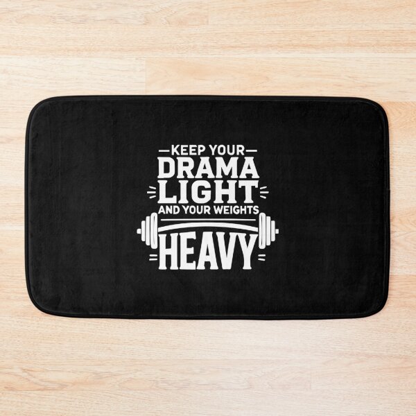 Item preview, Keep Your Drama Light and Your Weights Heavy - Fitness Gym designed and sold by chantastical.