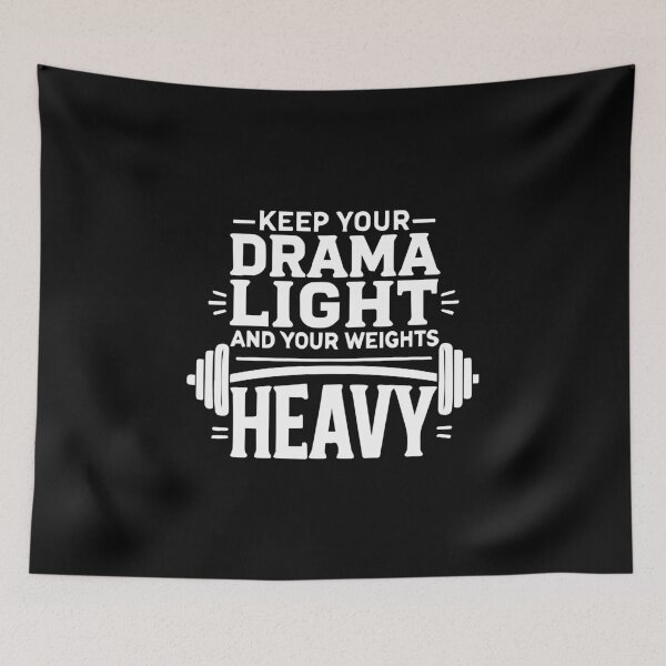 Item preview, Keep Your Drama Light and Your Weights Heavy - Fitness Gym designed and sold by chantastical.