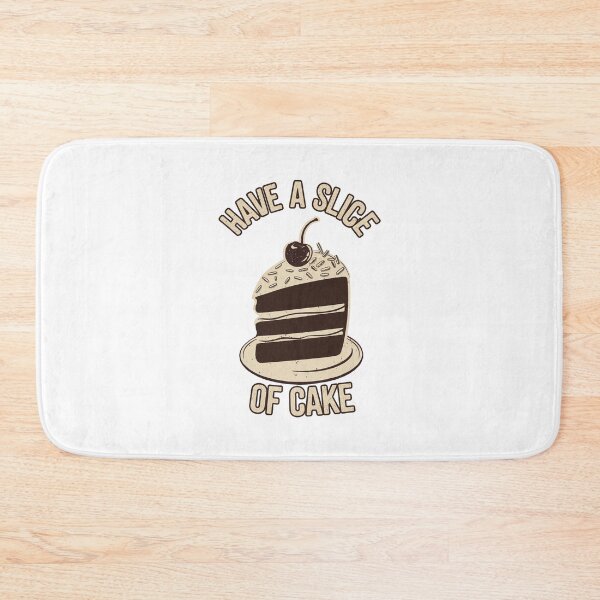Item preview, Have A Slice of Cake designed and sold by lemurdesigns.