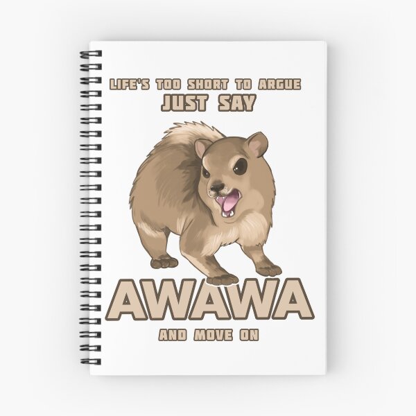 Item preview, Life is too short to argue just say awawa hyrax designed and sold by VoltSketches.