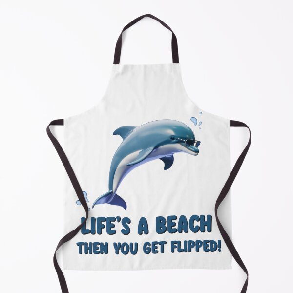 Item preview, Life's a beach, then you get flipped.. cute dolphin designed and sold by BugiDesignArt.