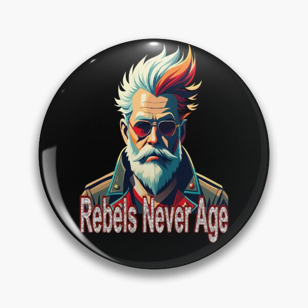 Item preview, Rebels Never Age - Bold Rockstar Design designed and sold by AgarutanPrint.