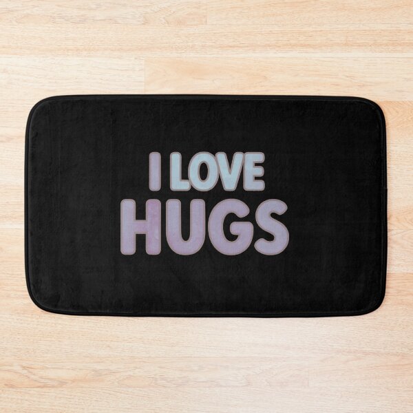 Item preview, I LOVE HUGS designed and sold by FitEnvy.