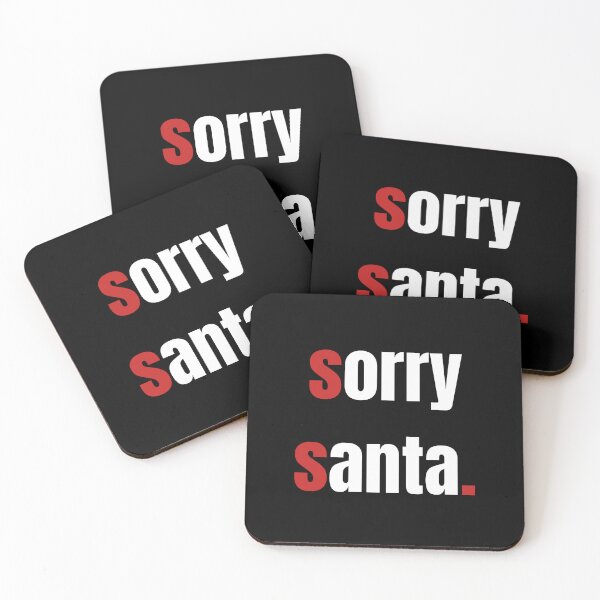 Item preview, sorry santa designed and sold by JollyMonsters.