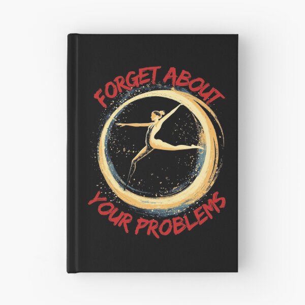 Item preview, Forget About Your Problems - Rhythmic Gymnastic Is My Passion - Gift for gymnast - Rhythmic gymnast designed and sold by GivesItMyAll.