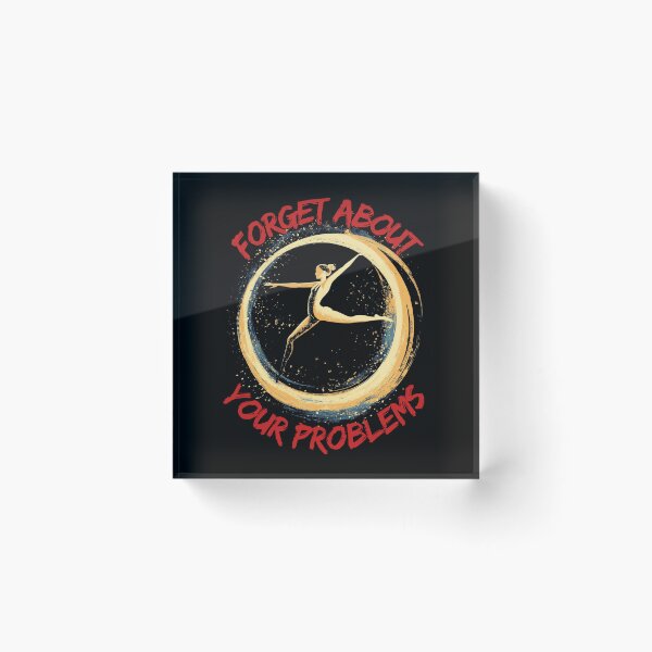 Item preview, Forget About Your Problems - Rhythmic Gymnastic Is My Passion - Gift for gymnast - Rhythmic gymnast designed and sold by GivesItMyAll.