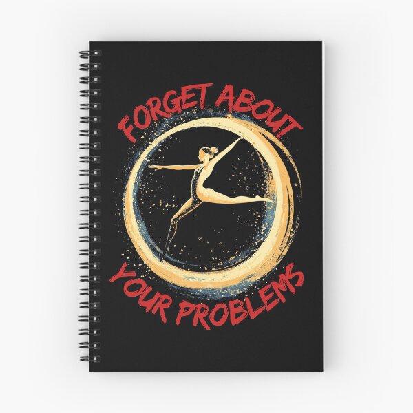 Item preview, Forget About Your Problems - Rhythmic Gymnastic Is My Passion - Gift for gymnast - Rhythmic gymnast designed and sold by GivesItMyAll.