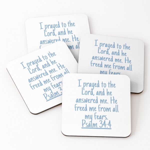 Item preview, I prayed to the Lord, and he answered me. He freed me from all my fears. Psalm 34:4 designed and sold by successmom.