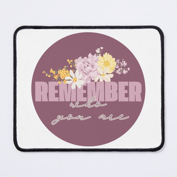 Item preview, Remember Who You Are Floral Motivational Quote designed and sold by PavlinaBFDesign.