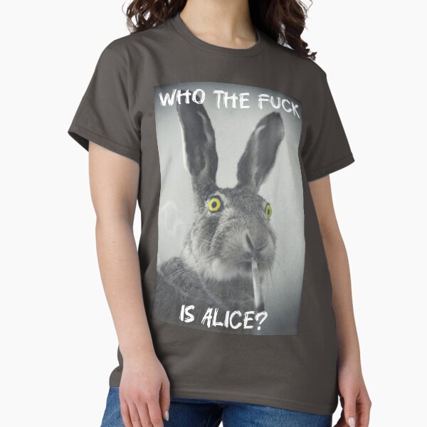 Item preview, Who the f*ck is Alice? designed and sold by bananaluv.