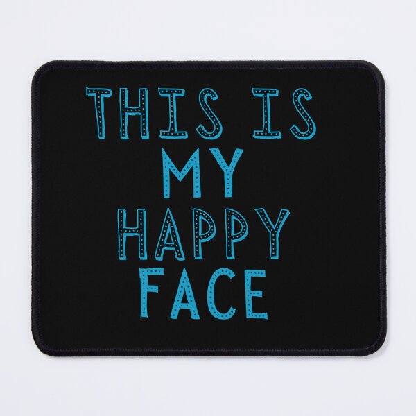 Item preview, THIS IS MY HAPPY FACE designed and sold by FitEnvy.