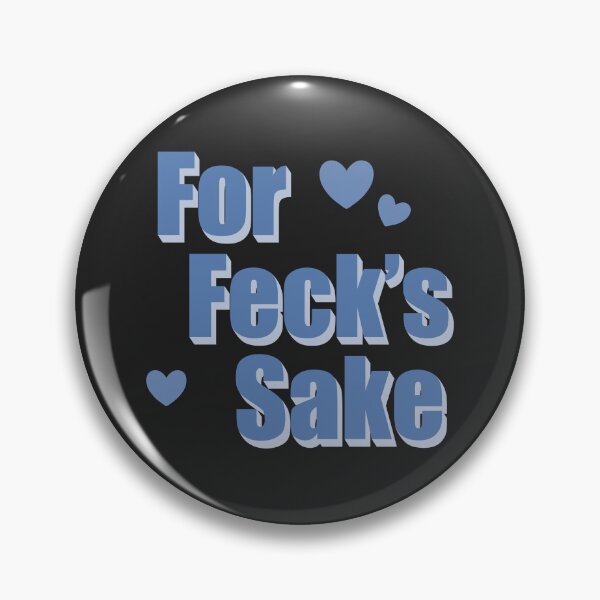 Item preview, Derry Girls For Feck’s Sake  designed and sold by Skull Fern.