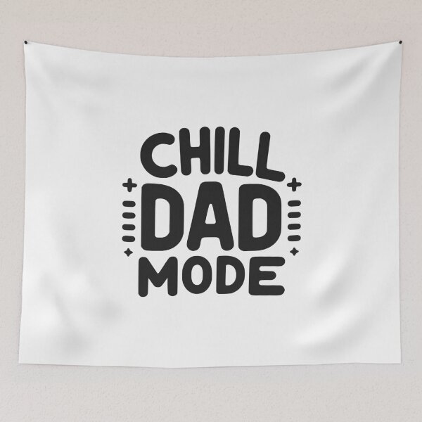 Item preview, Chill Dad Mode designed and sold by Frank Ring.