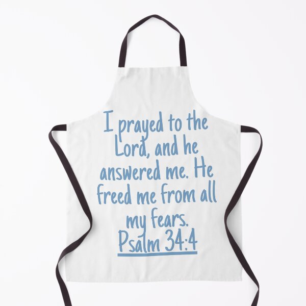 Item preview, I prayed to the Lord, and he answered me. He freed me from all my fears. Psalm 34:4 designed and sold by successmom.