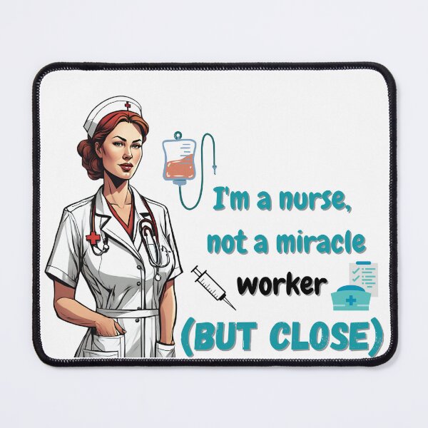 Item preview, I'm a nurse, not a miracle worker (but close) designed and sold by Dudiudi.
