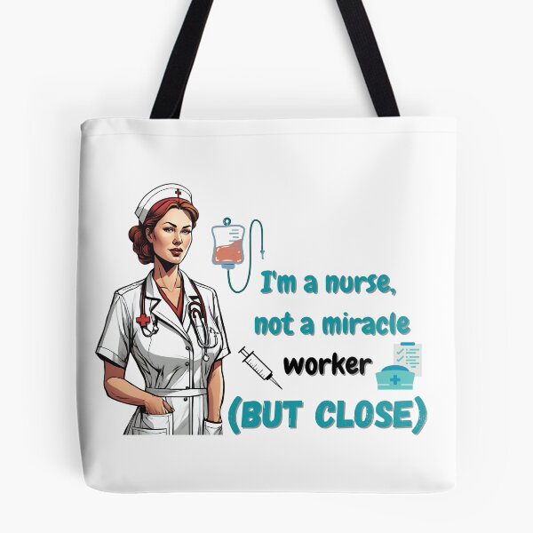 Item preview, I'm a nurse, not a miracle worker (but close) designed and sold by Dudiudi.
