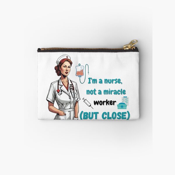 Item preview, I'm a nurse, not a miracle worker (but close) designed and sold by Dudiudi.