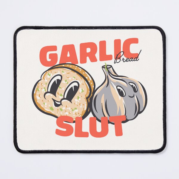 Item preview, Garlic Bread Slut | Garlic Bread Supremacy | MEME | Beige, Tan designed and sold by Any Color Designs.