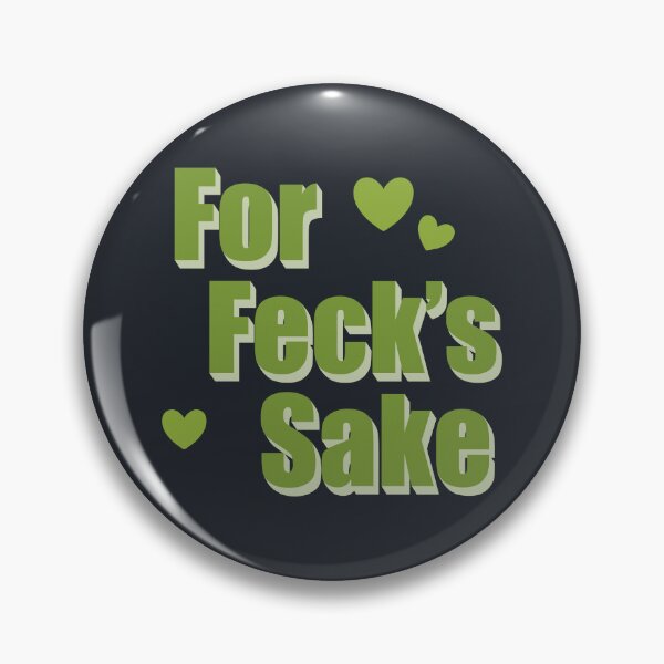 Item preview, Green Derry Girls For Feck’s Sake  designed and sold by Skull Fern.