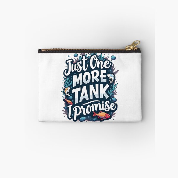 Item preview, Just one more tank I promise, fishkeeping designed and sold by kjp-design.