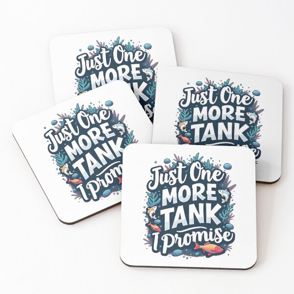 Item preview, Just one more tank I promise, fishkeeping designed and sold by kjp-design.