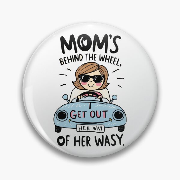 Item preview,  "You can't outrun Mom... not even on the highway! Best Driver designed and sold by ZekkA369.