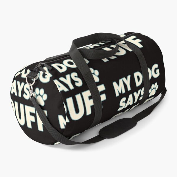 Item preview, My Dog Say Ruff designed and sold by FitEnvy.
