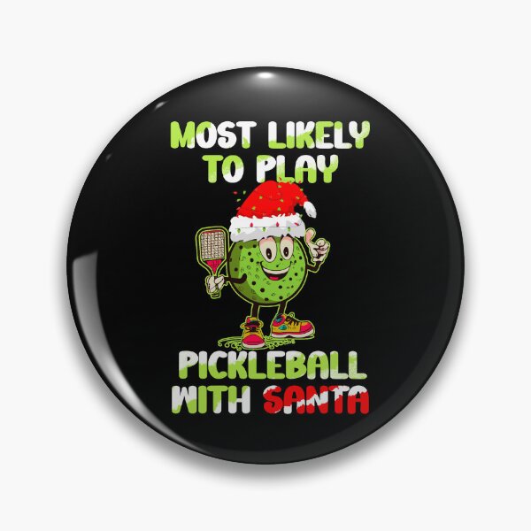 Item preview,  Most Likely To Play Pickleball With Santa designed and sold by box-artshop.