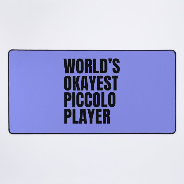 Item preview, World's Okayest Piccolo Player - Black designed and sold by Cutsandsparks.