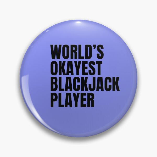 Item preview, World's Okayest Blackjack Player - Black designed and sold by Cutsandsparks.