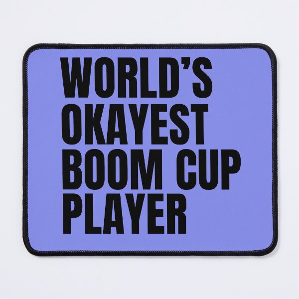 Item preview, World's Okayest Boom Cup Player - Black designed and sold by Cutsandsparks.