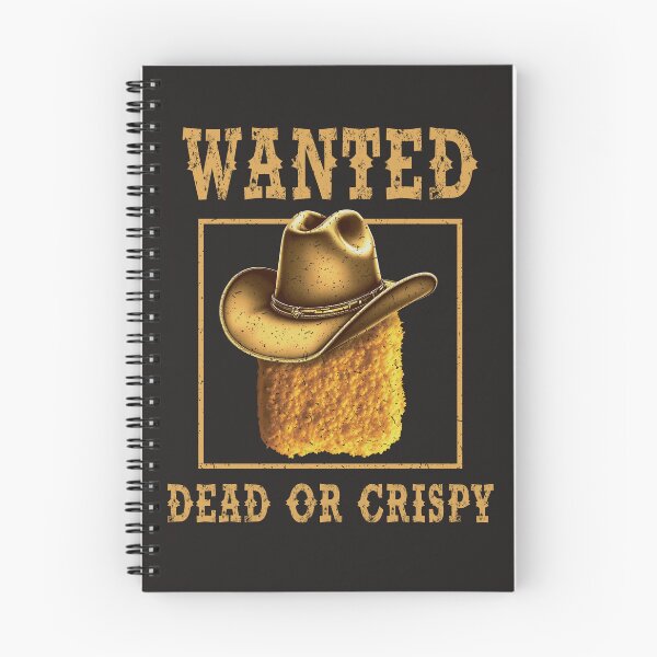 Item preview, Chicken Nugget Cowboy Wanted Dead Or Crispy designed and sold by stylesip.