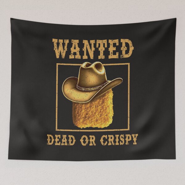 Item preview, Chicken Nugget Cowboy Wanted Dead Or Crispy designed and sold by stylesip.