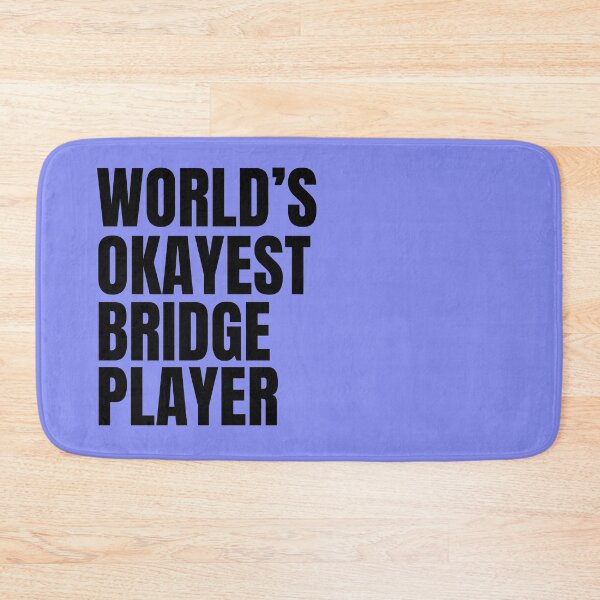 Item preview, World's Okayest Bridge Player - Black designed and sold by Cutsandsparks.