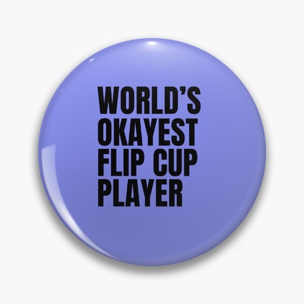Item preview, World's Okayest Flip Cup Player - Black designed and sold by Cutsandsparks.