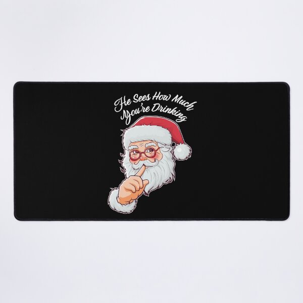 Item preview, He Sees How Much You’re Drinking Funny Santa Claus  designed and sold by The Junto Shop.