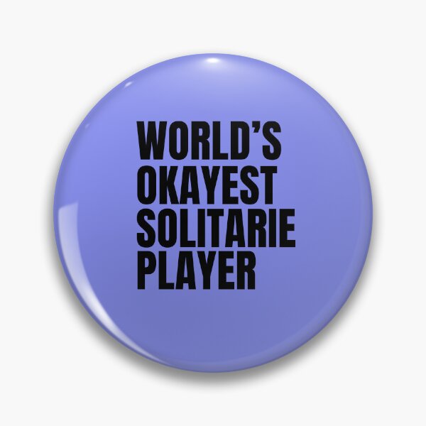 Item preview, World's Okayest Solitaire Player - Black designed and sold by Cutsandsparks.