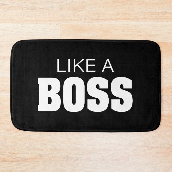 Item preview, Like a Boss designed and sold by egrubbs.