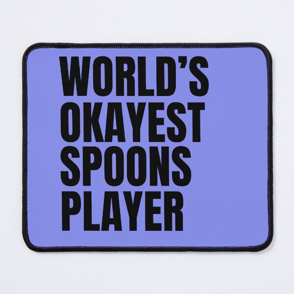 Item preview, World's Okayest Spoons Player - Black designed and sold by Cutsandsparks.