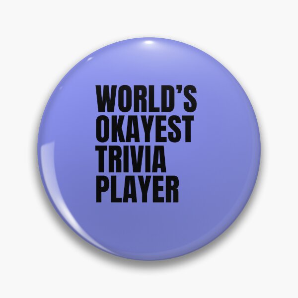 Item preview, World's Okayest Trivia Player - Black designed and sold by Cutsandsparks.