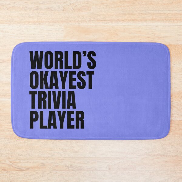 Item preview, World's Okayest Trivia Player - Black designed and sold by Cutsandsparks.
