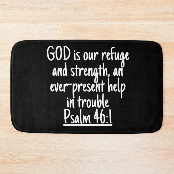 Item preview, GOD is our refuge and strength, an ever-present help in trouble Psalm 46:1 designed and sold by successmom.