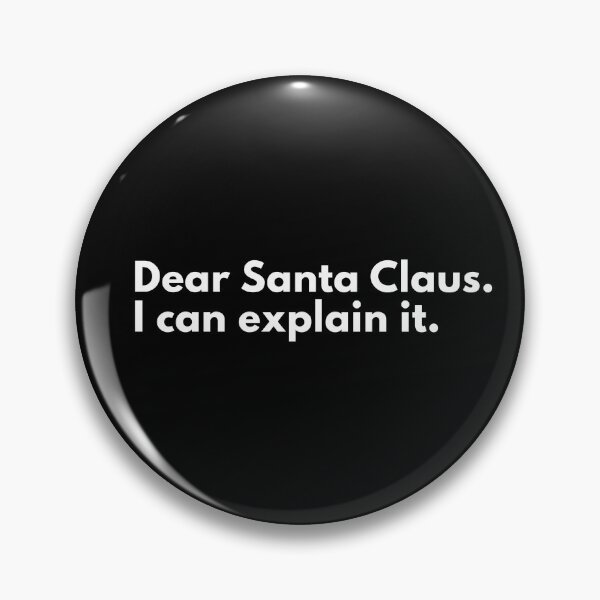 Item preview, Dear Santa Claus. I can explain it designed and sold by Alma-design-art.